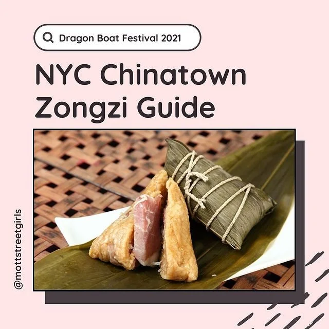 NYC Chinatown Zongzi Guide 2021 | Mott Street Girls